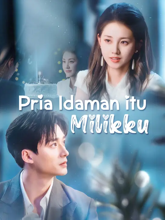 Pria Idaman itu Milikku